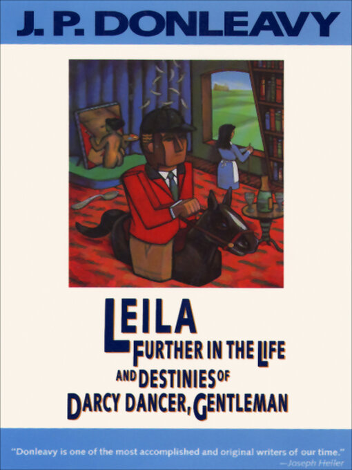 Title details for Leila by J. P. Donleavy - Wait list